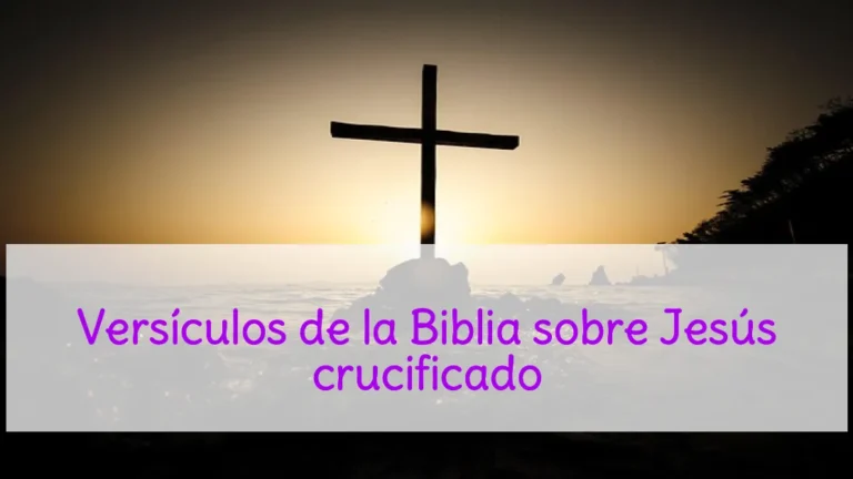 Versículos de la Biblia sobre Jesús crucificado