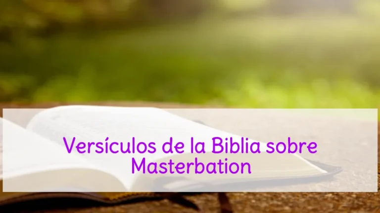Versículos de la Biblia sobre Masterbation