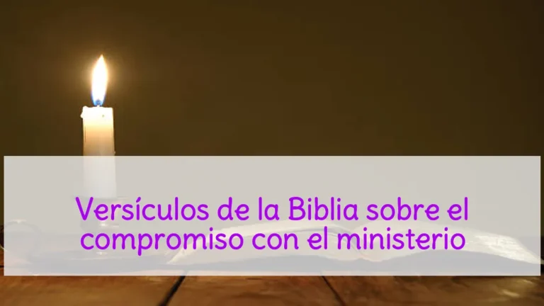 Versículos de la Biblia sobre el compromiso con el ministerio