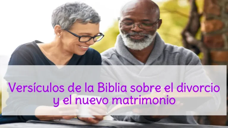 Versículos de la Biblia sobre el divorcio y el nuevo matrimonio