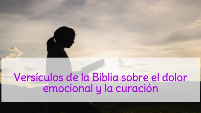 Versículos de la Biblia sobre el dolor emocional y la curación