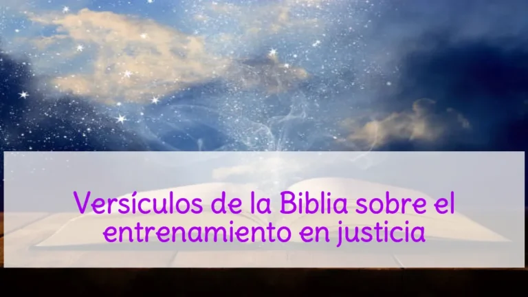 Versículos de la Biblia sobre el entrenamiento en justicia