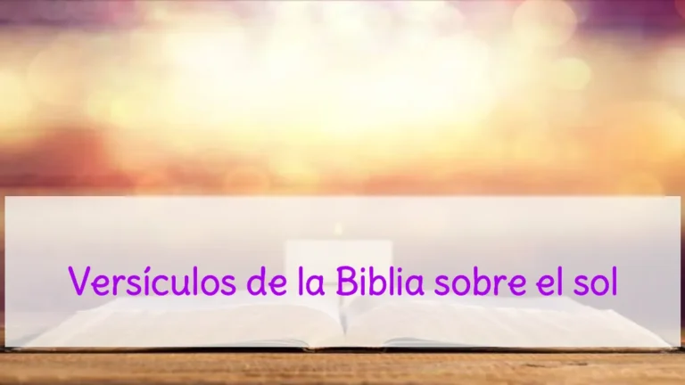 Versículos de la Biblia sobre el sol