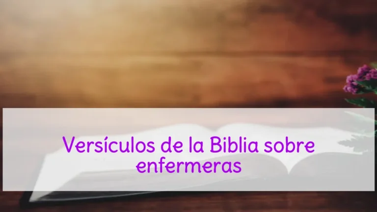 Versículos de la Biblia sobre enfermeras