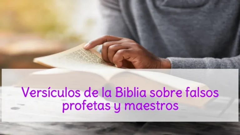 Versículos de la Biblia sobre falsos profetas y maestros