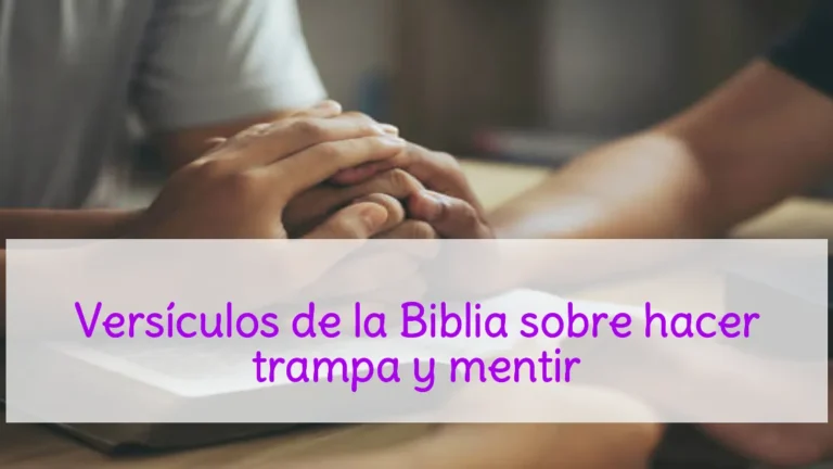 Versículos de la Biblia sobre hacer trampa y mentir