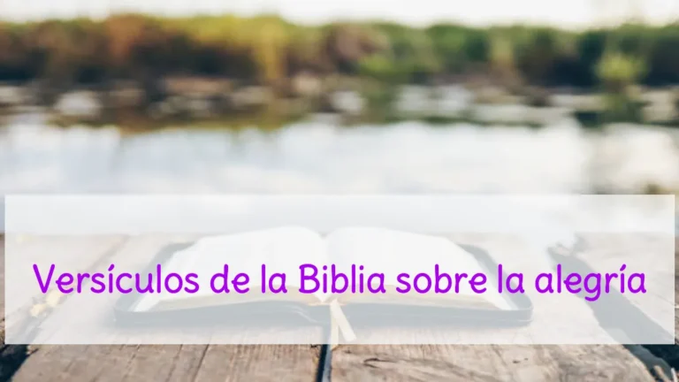Versículos de la Biblia sobre la alegría