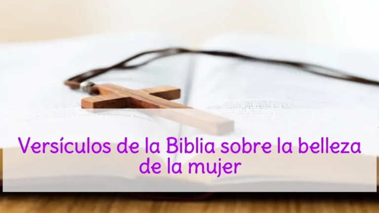 Versículos de la Biblia sobre la belleza de la mujer