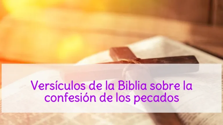 Versículos de la Biblia sobre la confesión de los pecados
