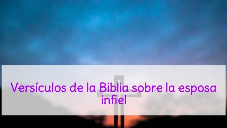 Versículos de la Biblia sobre la esposa infiel