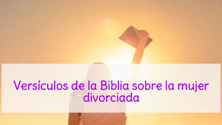 Versículos de la Biblia sobre la mujer divorciada