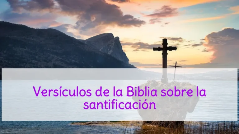 Versículos de la Biblia sobre la santificación