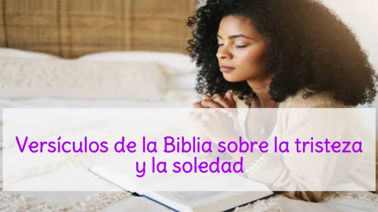 Versículos de la Biblia sobre la tristeza y la soledad