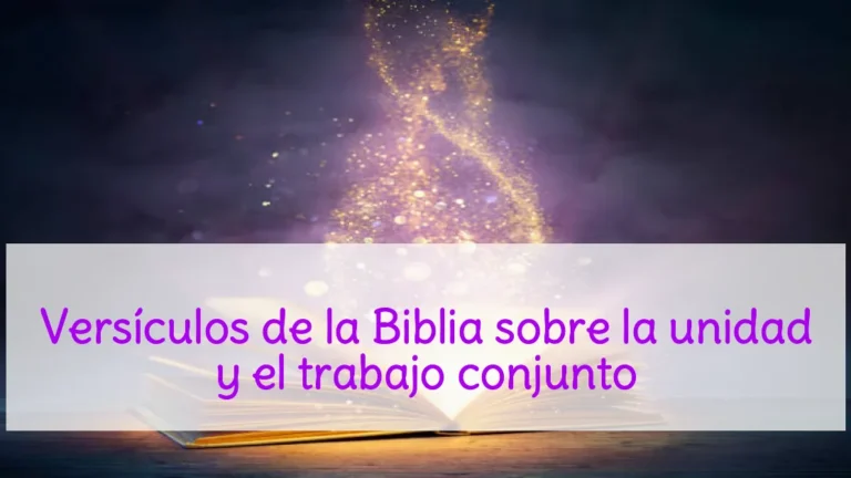 Versículos de la Biblia sobre la unidad y el trabajo conjunto