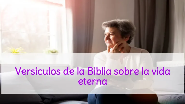 Versículos de la Biblia sobre la vida eterna