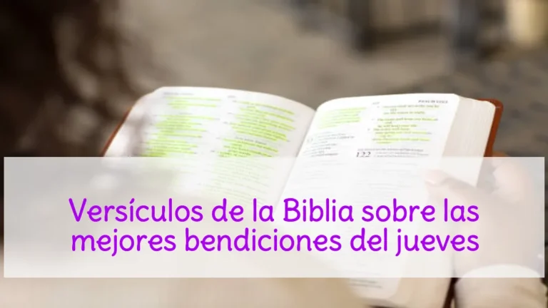 Versículos de la Biblia sobre las mejores bendiciones del jueves