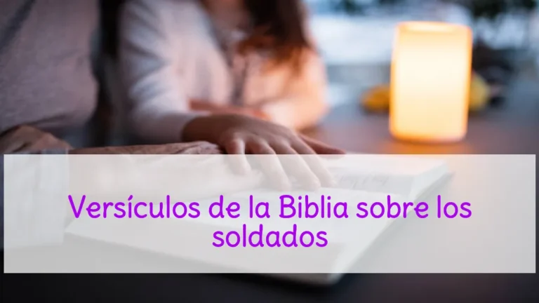 Versículos de la Biblia sobre los soldados