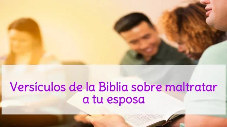 Versículos de la Biblia sobre maltratar a tu esposa