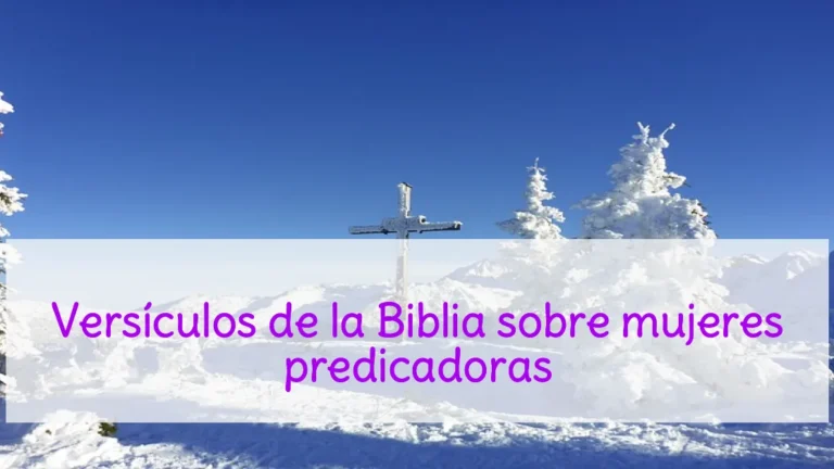 Versículos de la Biblia sobre mujeres predicadoras