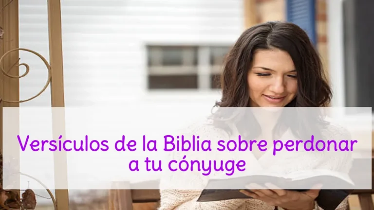 Versículos de la Biblia sobre perdonar a tu cónyuge