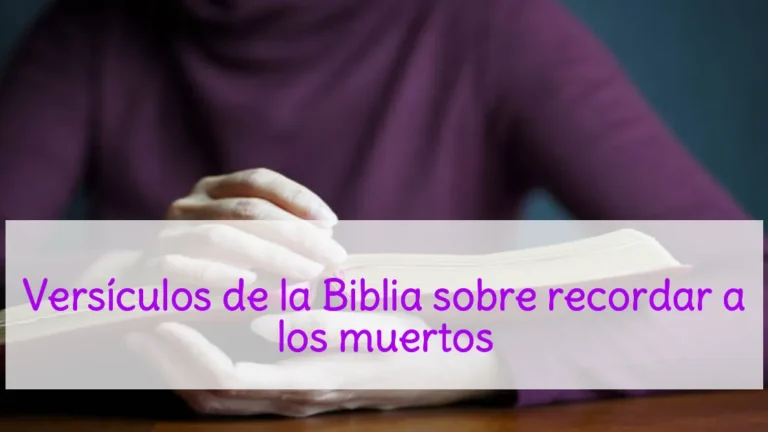 Versículos de la Biblia sobre recordar a los muertos