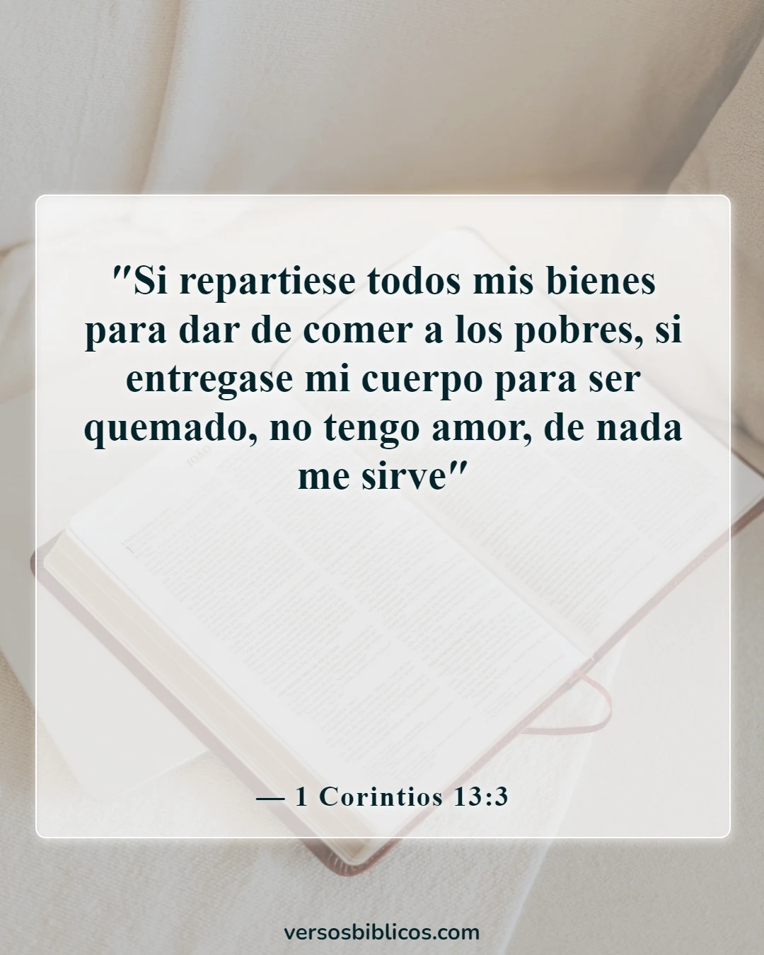 Versículos de la Biblia sobre ayudar a otros sin reconocimiento (1 Corintios 13:3)