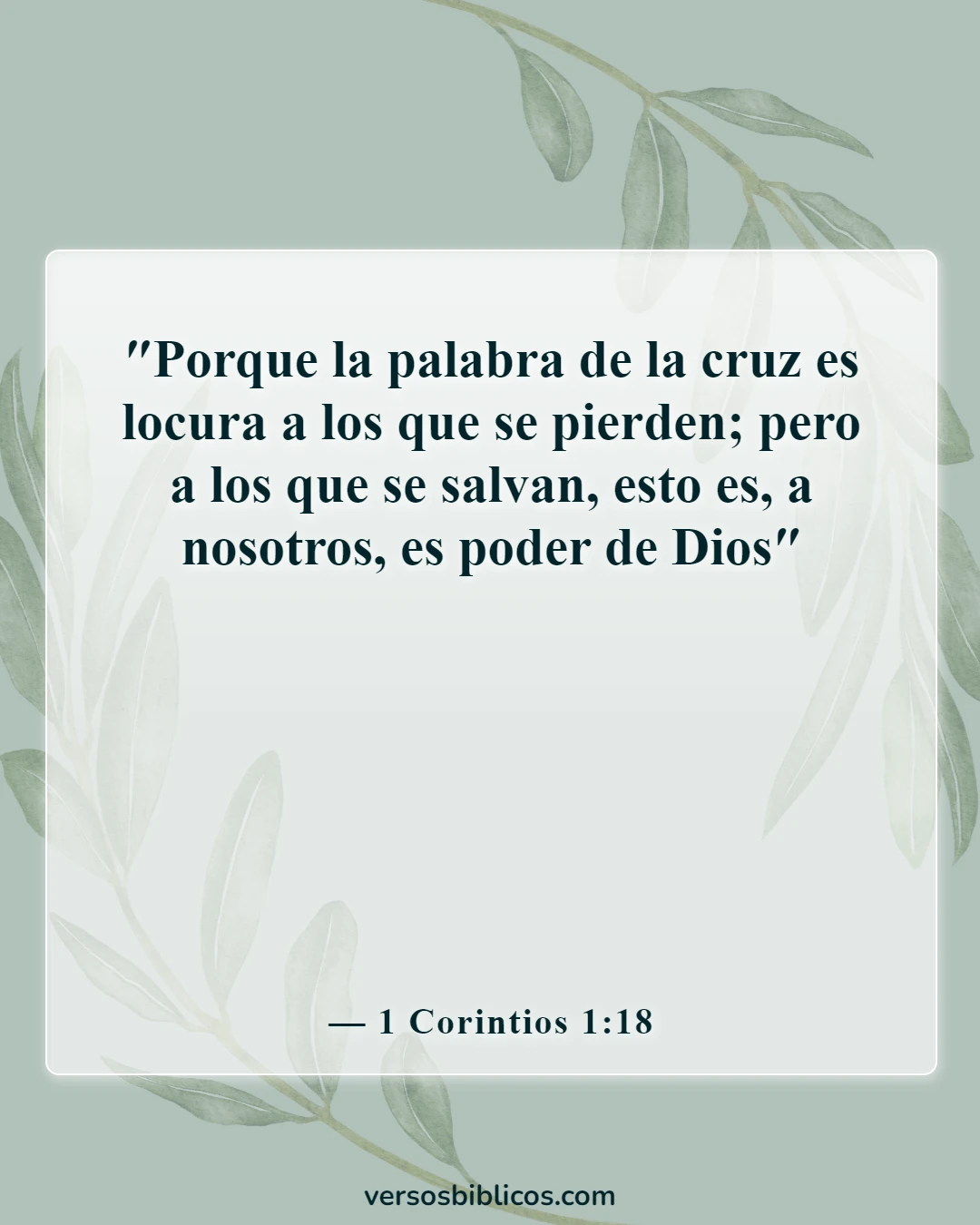 Versículos de la Biblia sobre Jesús sufriendo por nuestros pecados (1 Corintios 1:18)