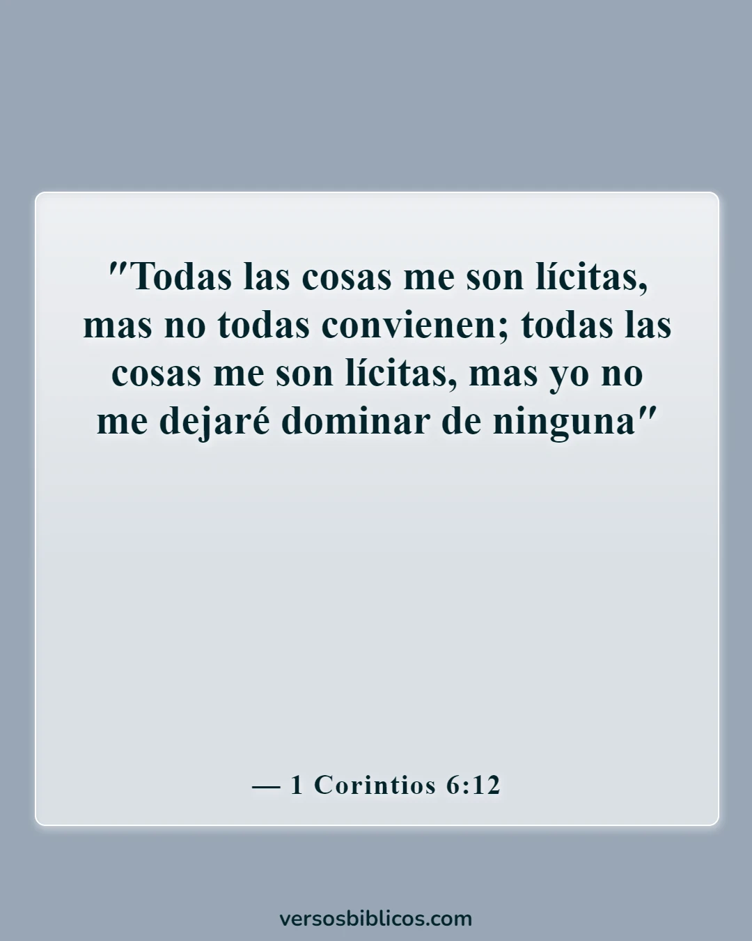 Versículos de la Biblia sobre el autocontrol y la autodisciplina (1 Corintios 6:12)