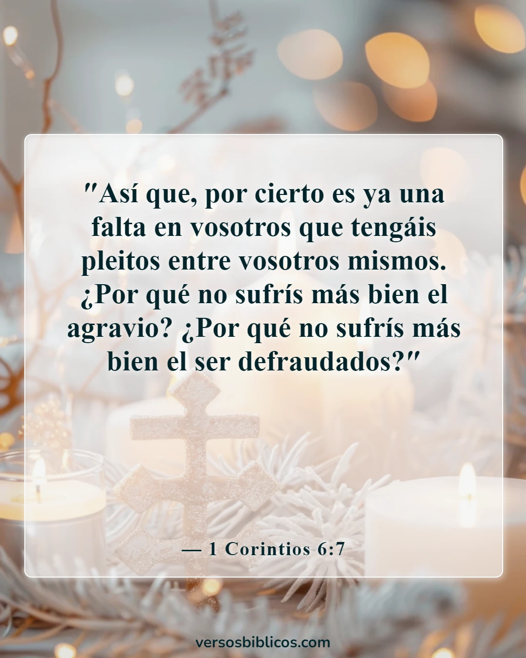 Versículos de la Biblia sobre llegar a un acuerdo extrajudicial (1 Corintios 6:7)
