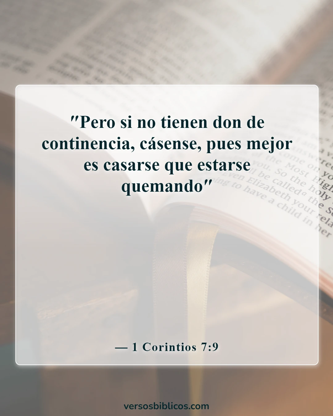 Versículos de la Biblia sobre cómo encontrar a tu alma gemela (1 Corintios 7:9)