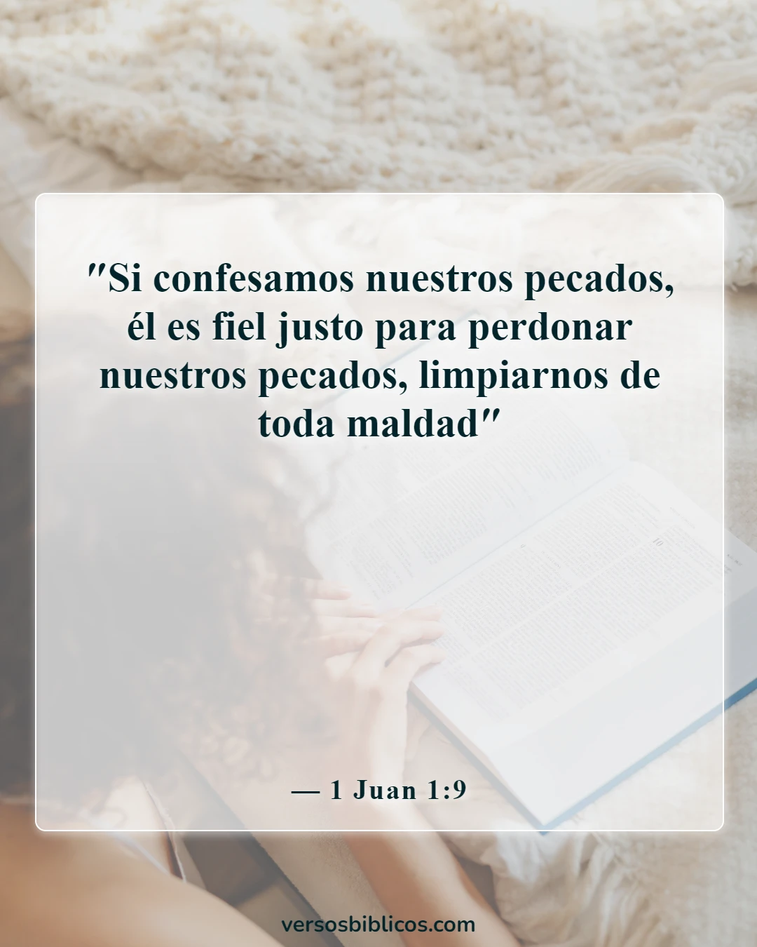 Versículos de la Biblia sobre cometer adulterio y lujuria en el corazón (1 Juan 1:9)