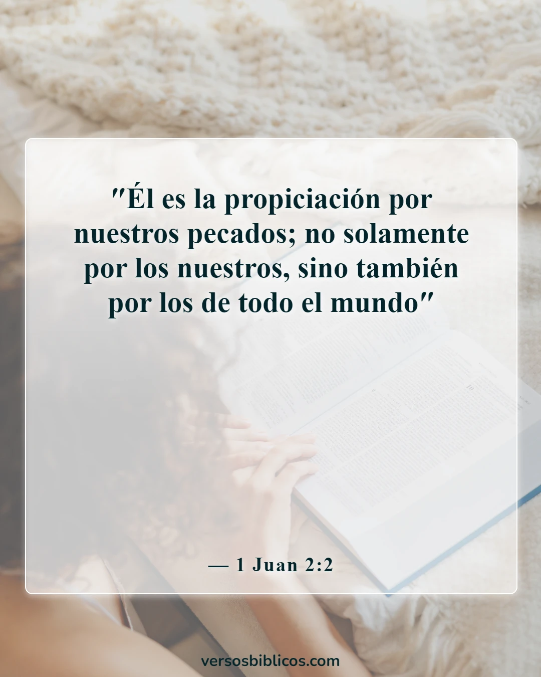 Versículos de la Biblia sobre contra la predestinación (1 Juan 2:2)