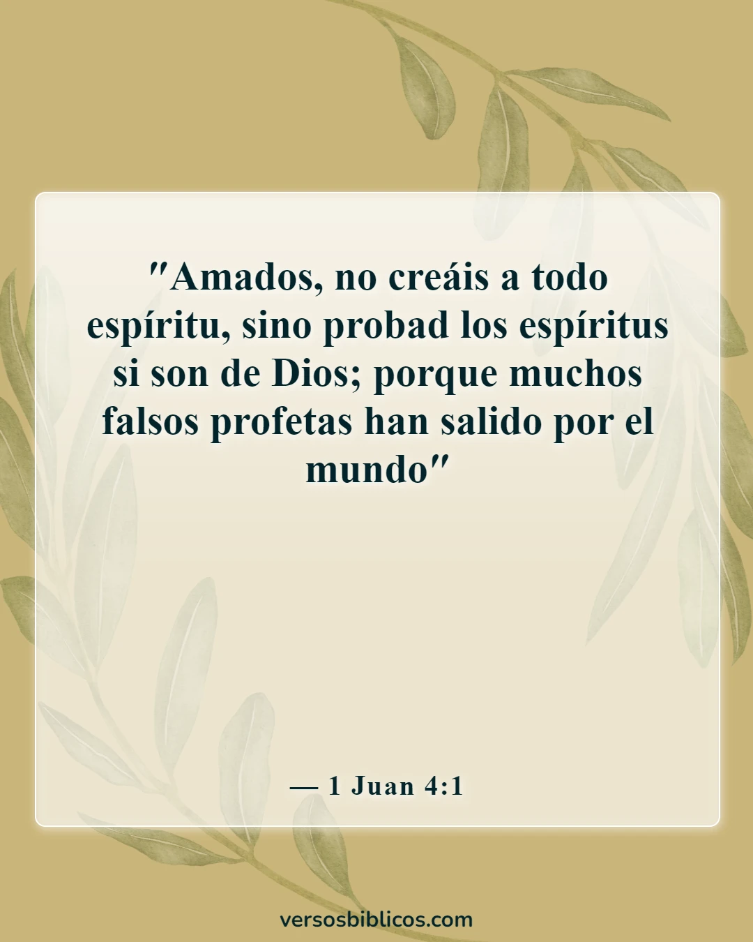 Versículos de la Biblia sobre las influencias malas y negativas (1 Juan 4:1)