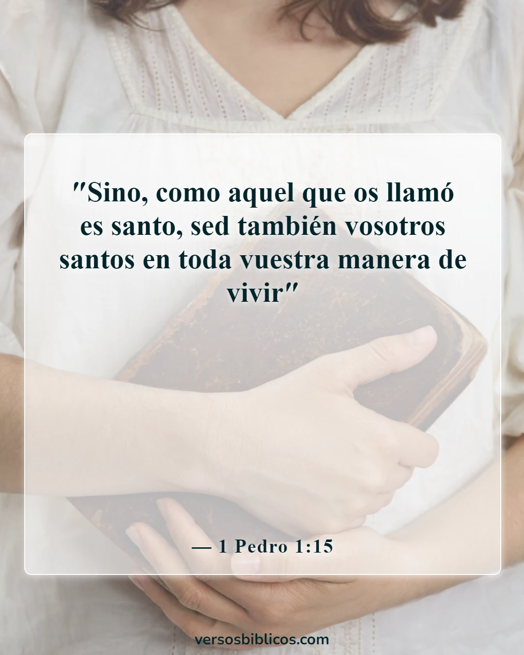 Versículos de la Biblia sobre moralidad y ética (1 Pedro 1:15)