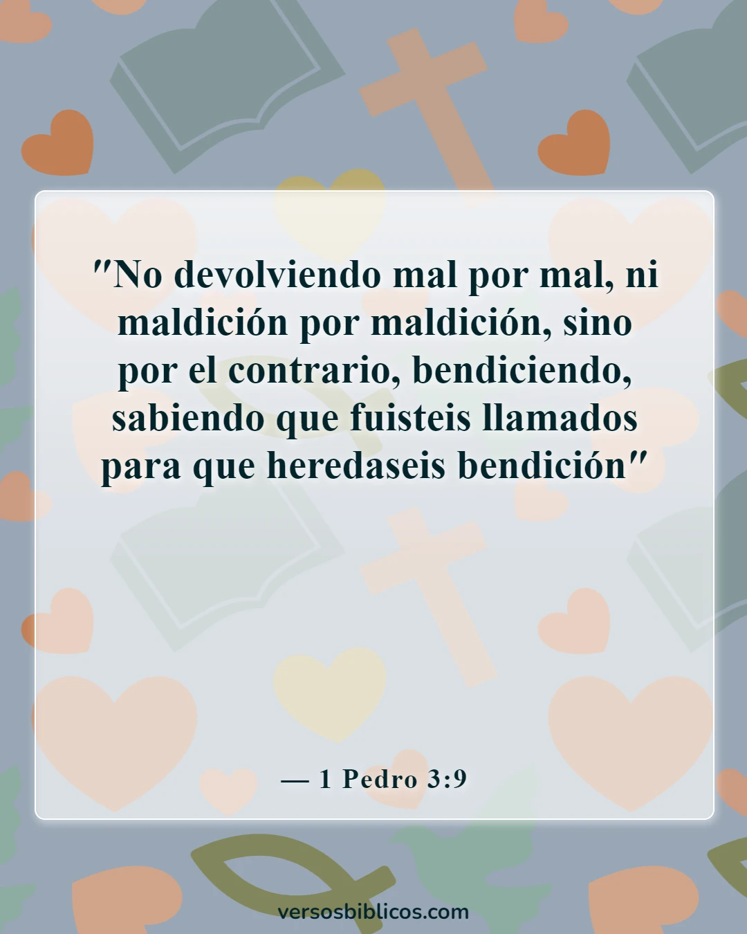 Versículos de la Biblia sobre maldiciones y bendiciones (1 Pedro 3:9)