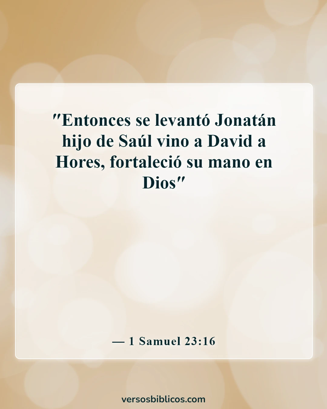 Versículos de la Biblia sobre los ayudantes del destino (1 Samuel 23:16)