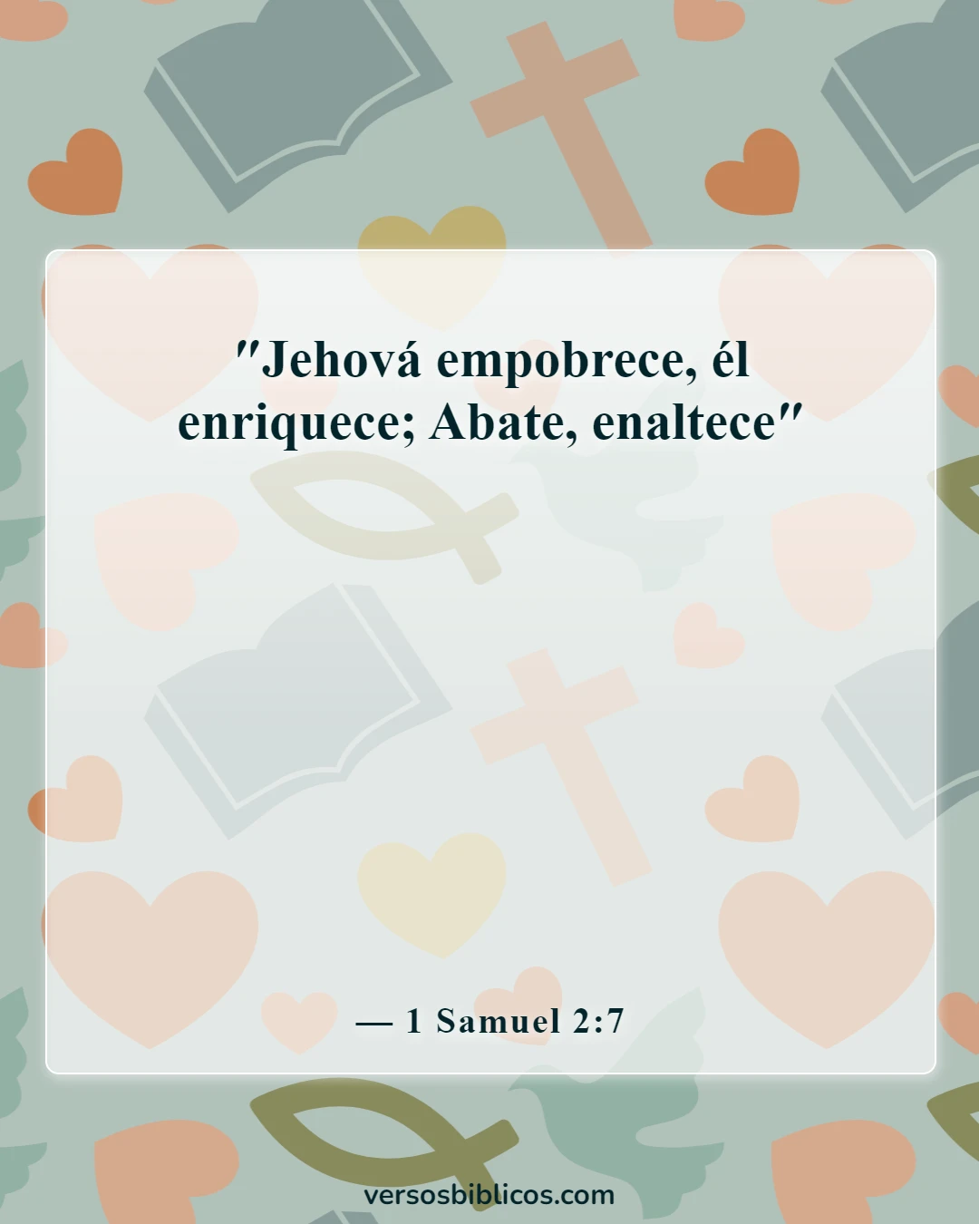 Versículos de la Biblia sobre la advertencia a los ricos (1 Samuel 2:7)