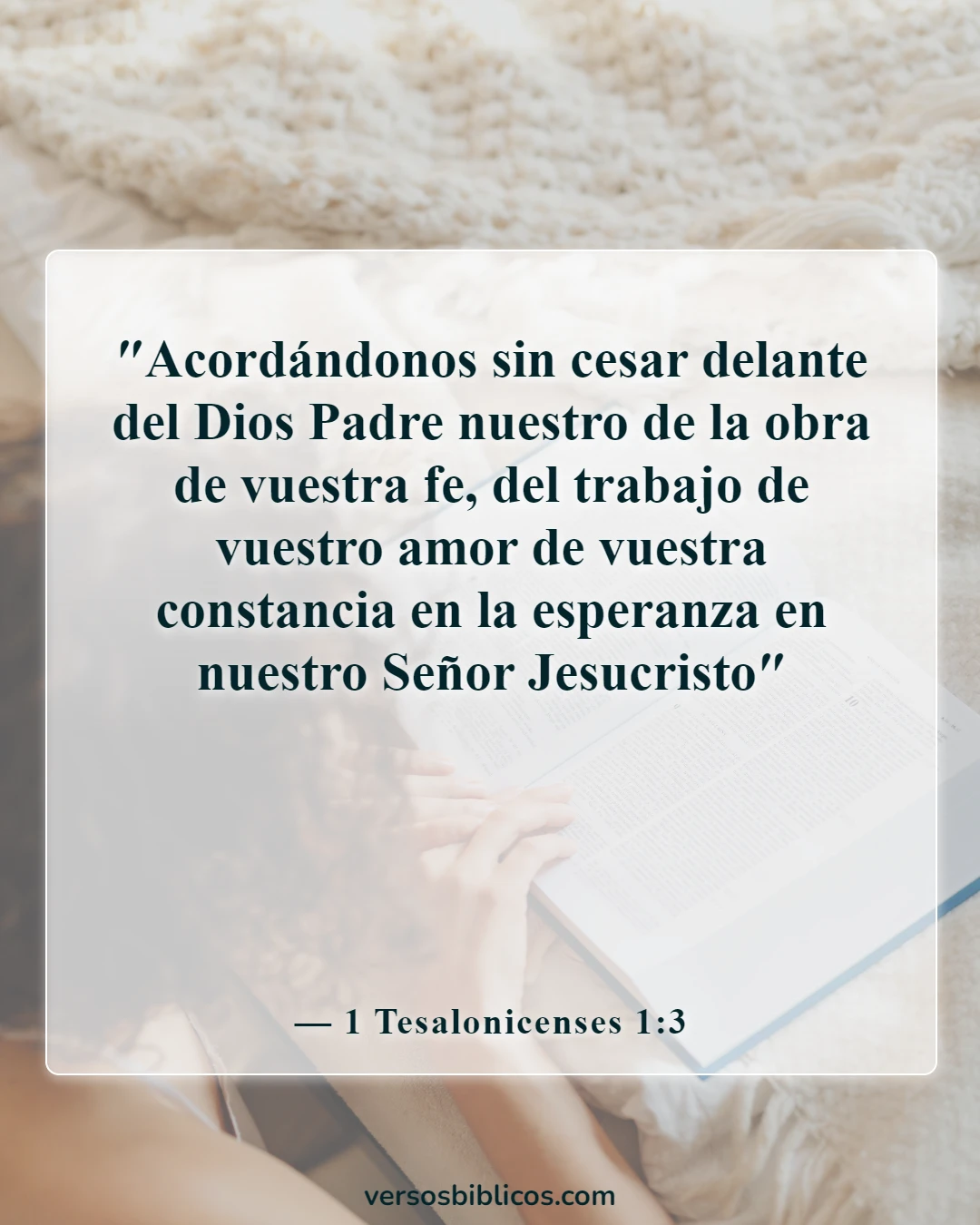 Versículos de la Biblia sobre dar fruto (1 Tesalonicenses 1:3)
