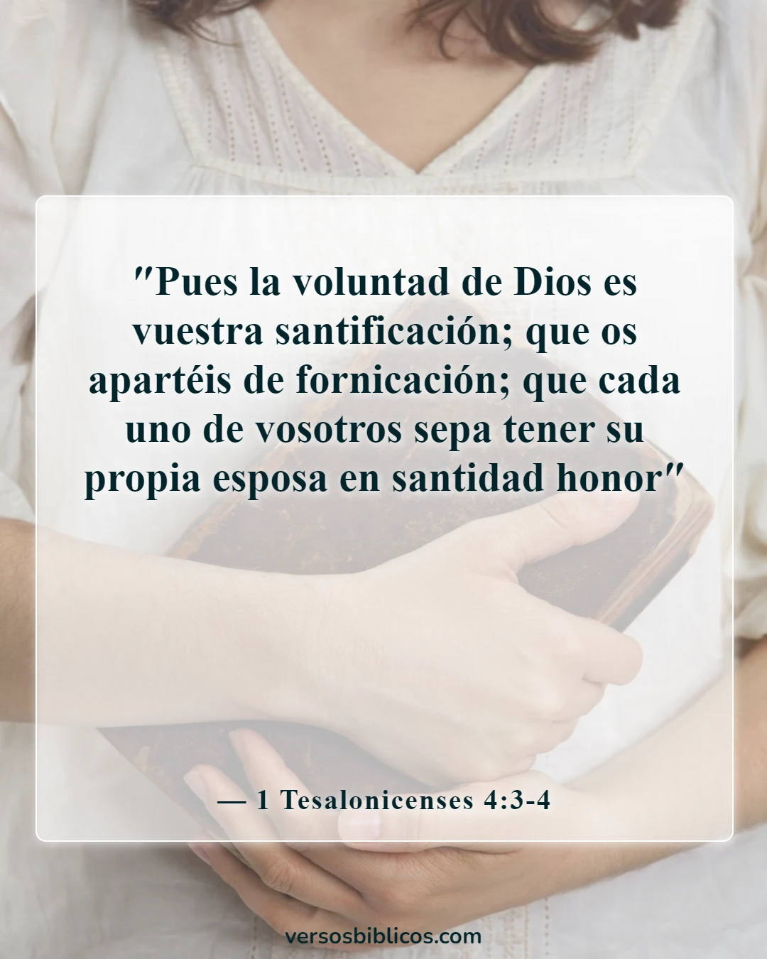 Versículos de la Biblia sobre el engaño en el matrimonio (1 Tesalonicenses 4:3-4)
