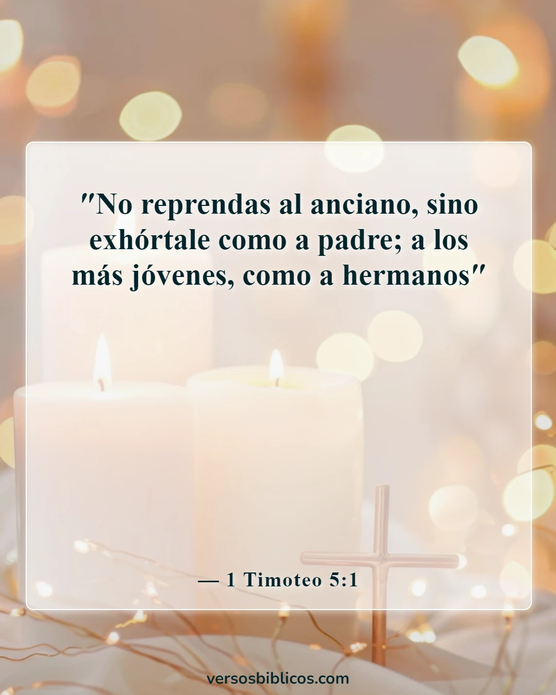 Versículos de la Biblia sobre el respeto (1 Timoteo 5:1)