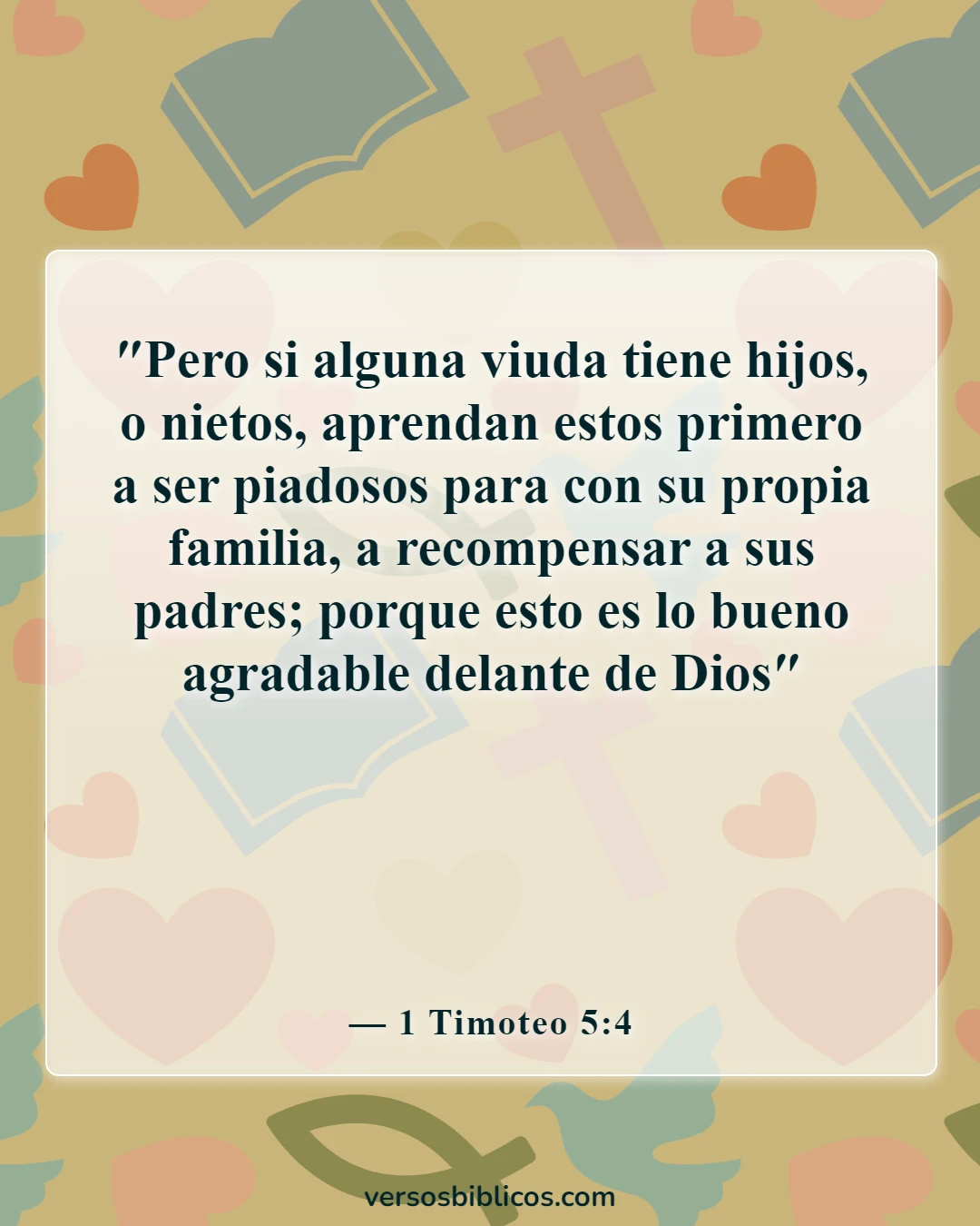 Versículos de la Biblia sobre el cuidado de tus padres ancianos (1 Timoteo 5:4)