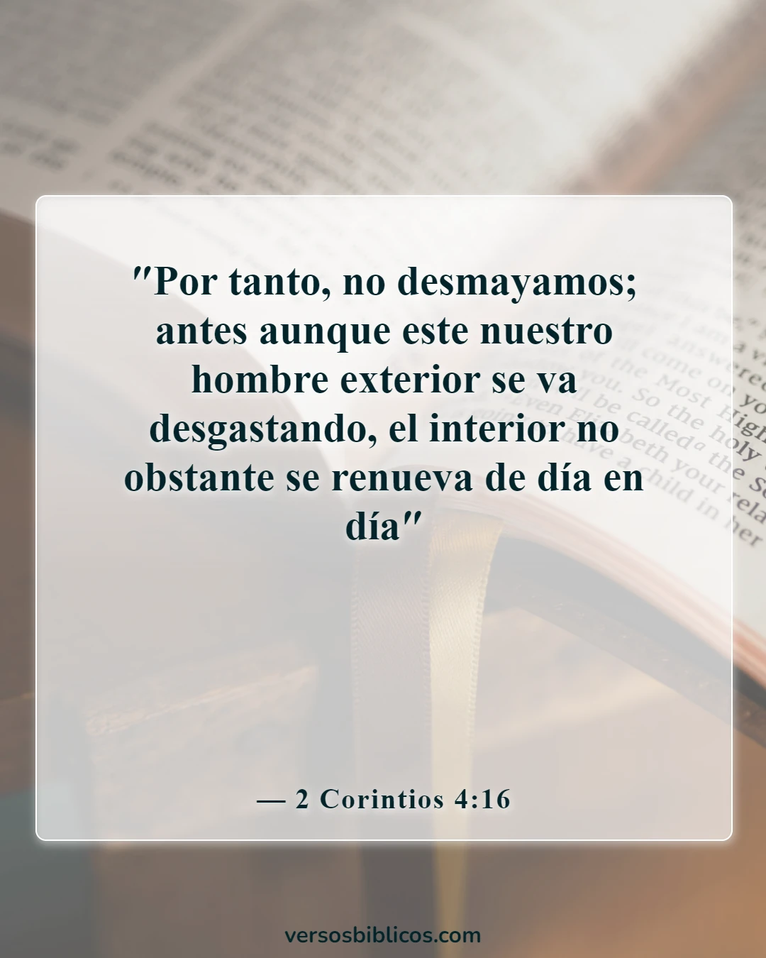 Versículos de la Biblia sobre tu apariencia insegura (2 Corintios 4:16)