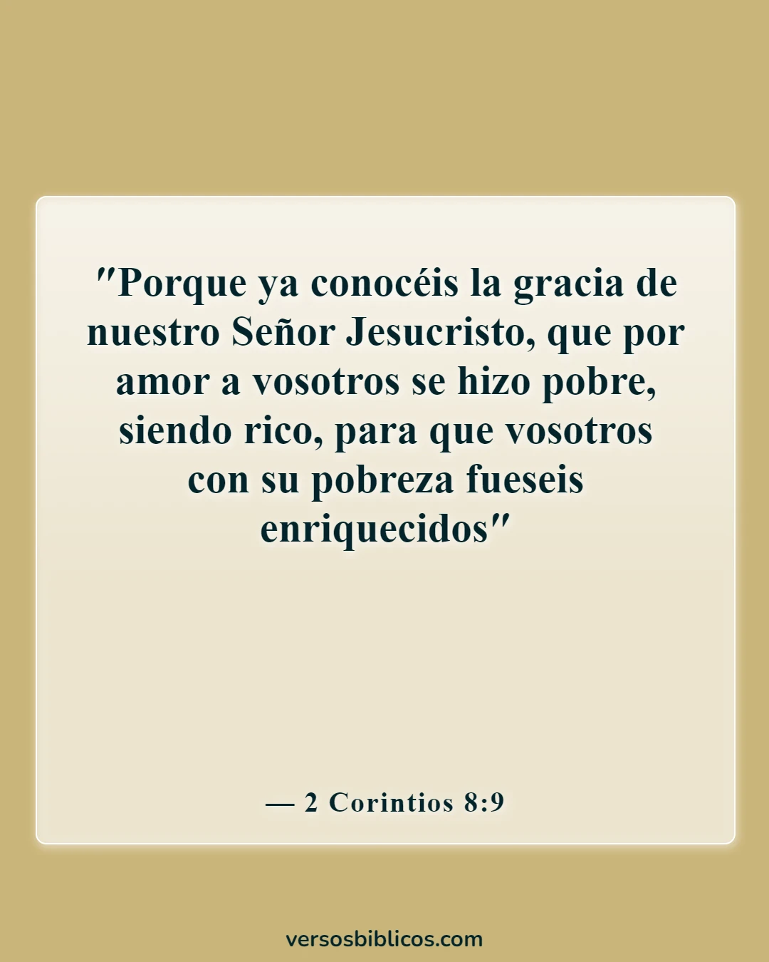 Versículos de la Biblia sobre el favor inmerecido de Dios (2 Corintios 8:9)