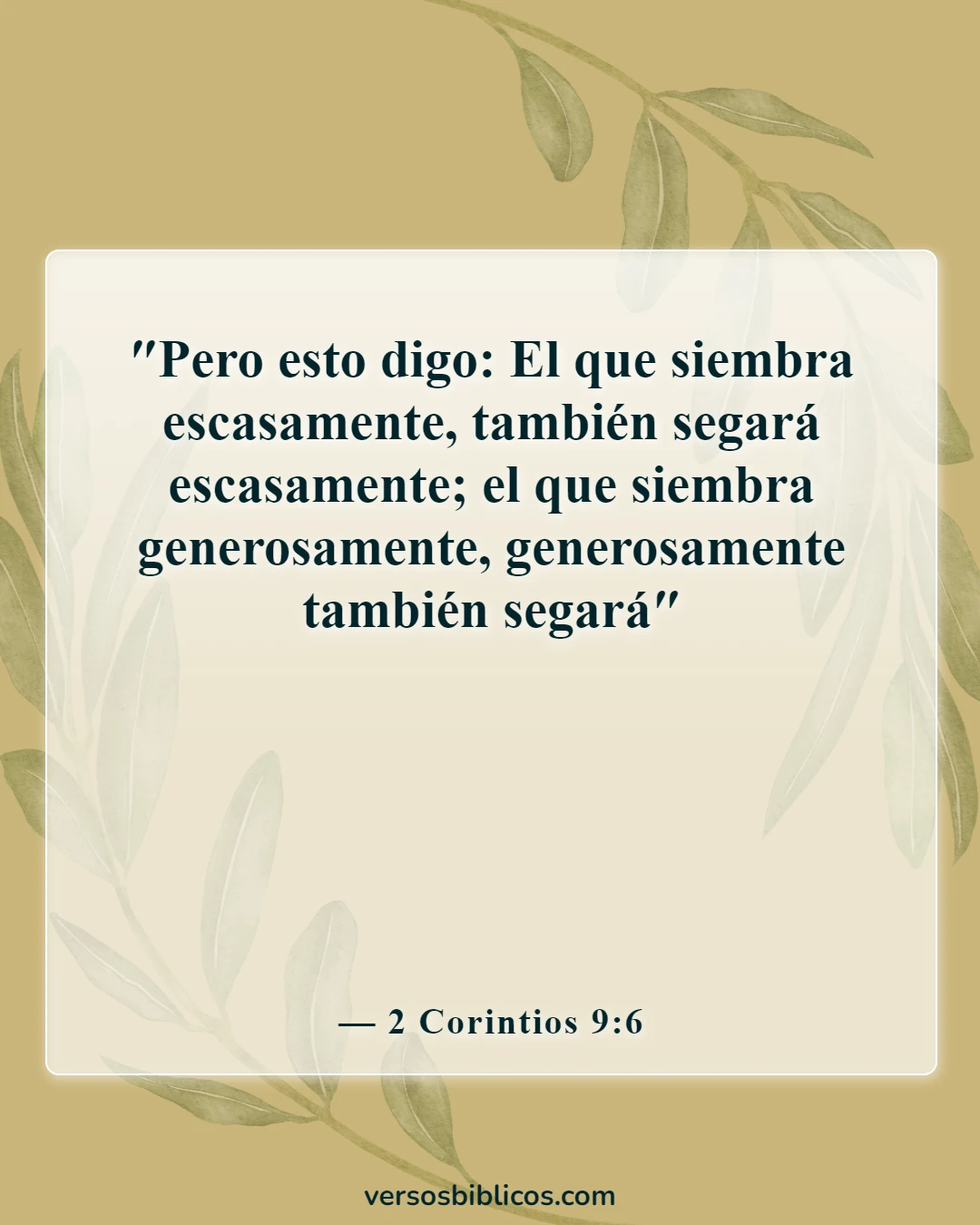 Versículos de la Biblia sobre el cuidado de tus padres ancianos (2 Corintios 9:6)