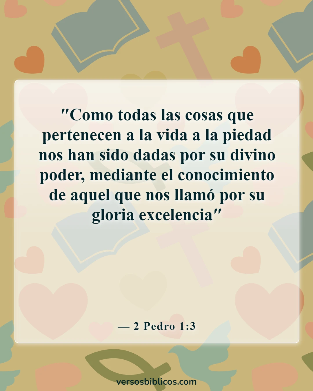 Versículos de la Biblia sobre vivir la vida más abundantemente (2 Pedro 1:3)