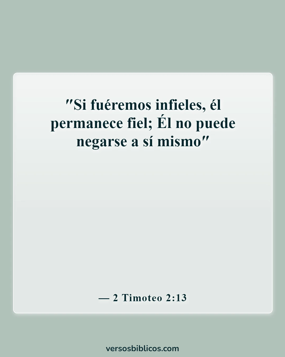 Versículos de la Biblia sobre Dios puede hacer cualquier cosa (2 Timoteo 2:13)