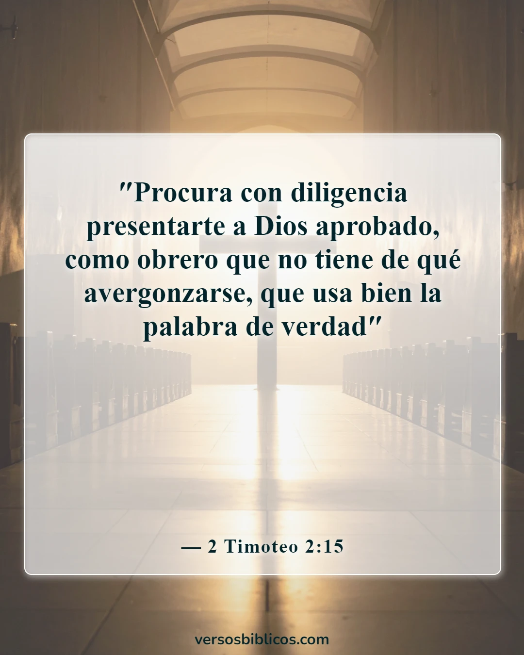 Versículos de la Biblia sobre el logro de metas (2 Timoteo 2:15)