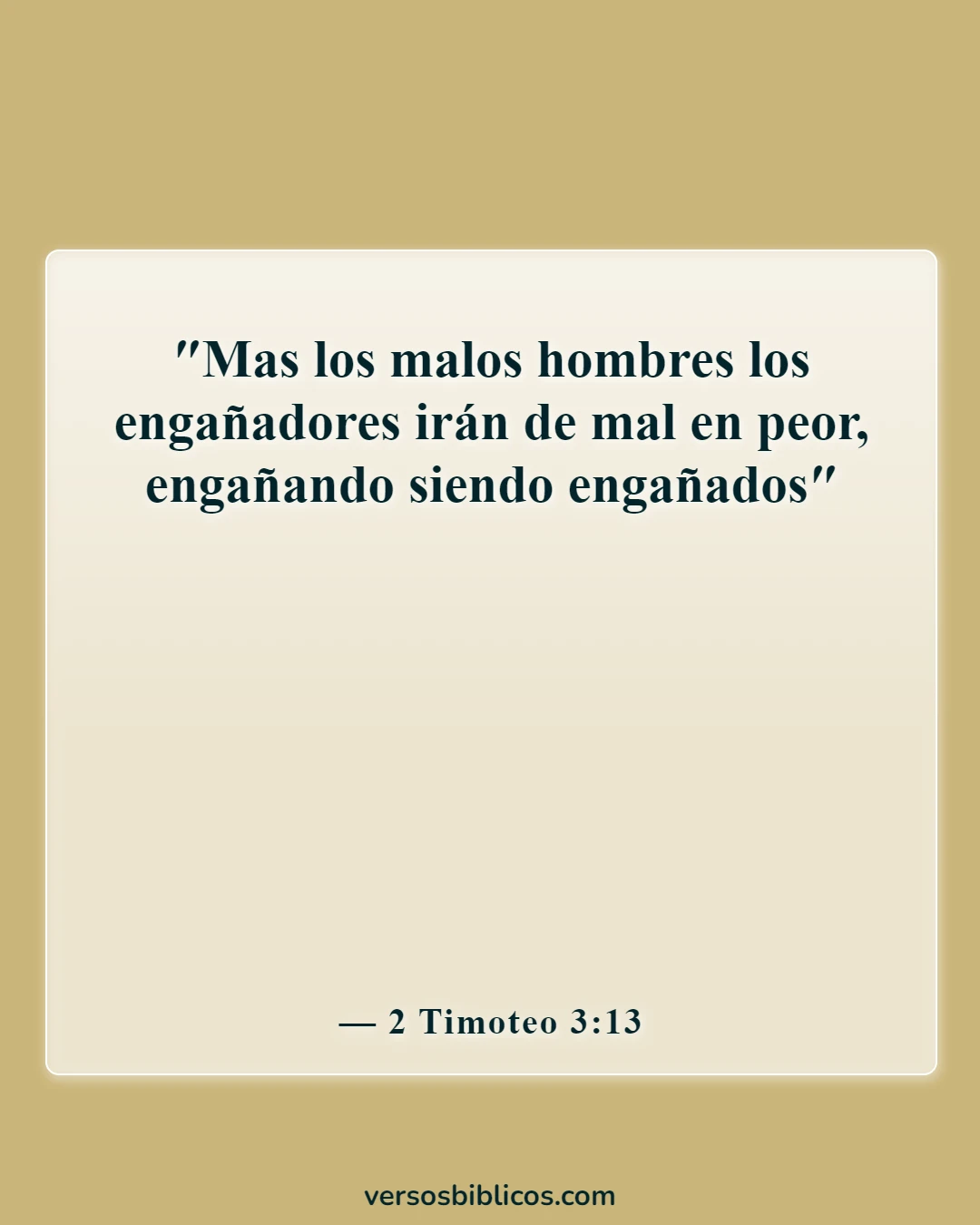 Versículos de la Biblia sobre las influencias malas y negativas (2 Timoteo 3:13)