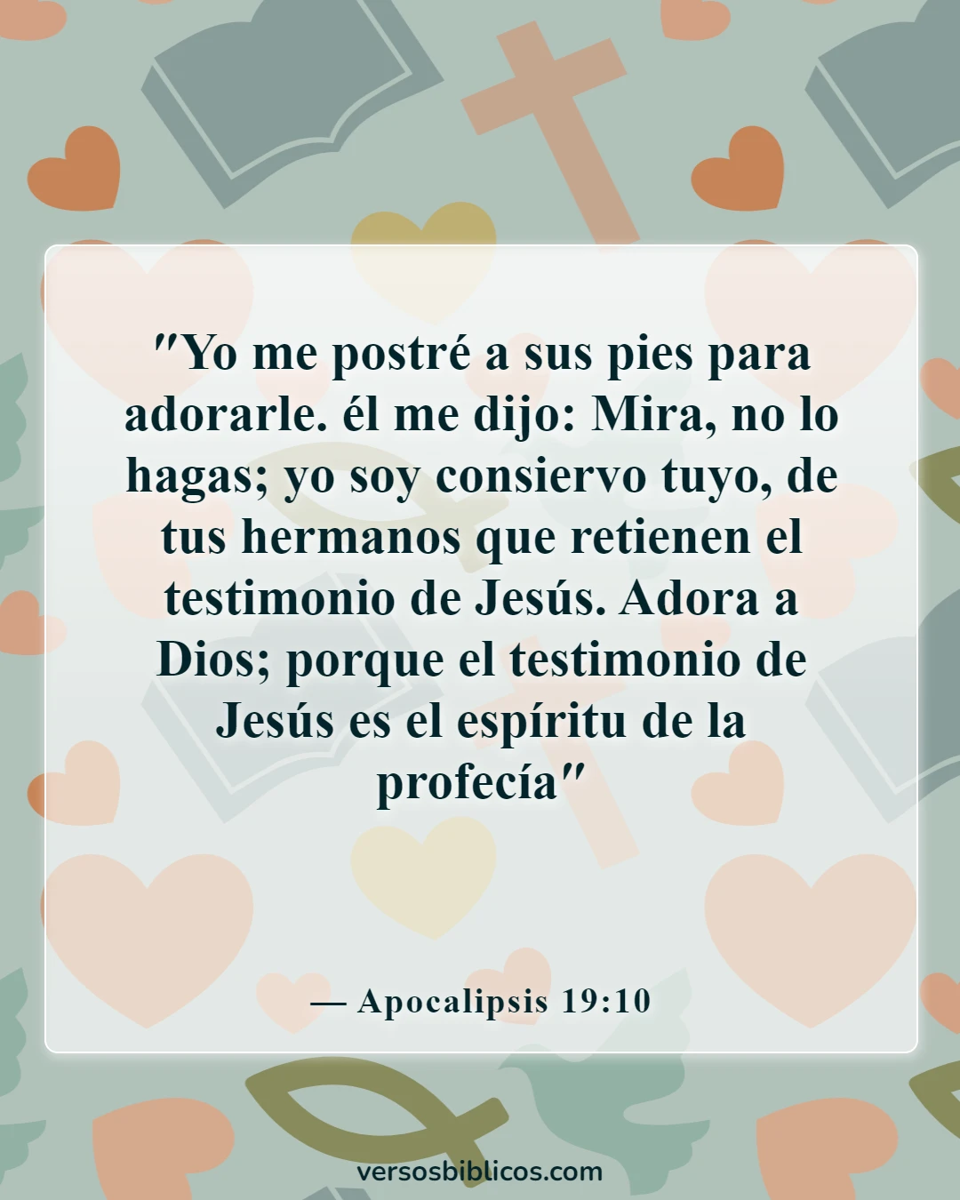 Versículos de la Biblia sobre la idolatría (Apocalipsis 19:10)