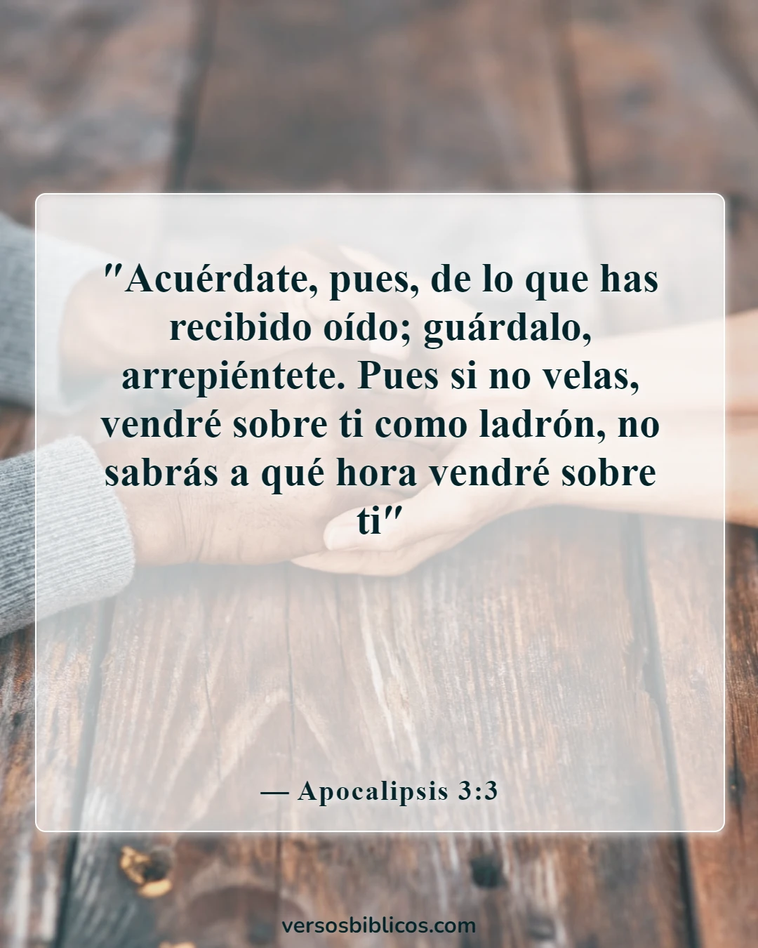 Versículos de la Biblia sobre la advertencia antes de la destrucción (Apocalipsis 3:3)